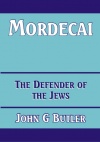 Mordecai - The Defender of the Jews - CCS - BBS