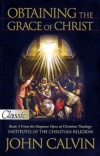 Obtaining The Grace of Christ - Pure Gold Classic - PGC