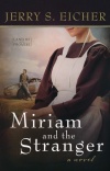 Miriam and the Stranger, Land of Promise Series