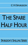 The Spare Half Hour, Spurgeon