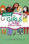 More for Girls Only! Devotions