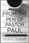 From the Pen of Pastor Paul, 1 & 2 Thessalonians