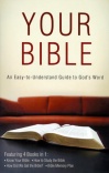 Your Bible - An Easy to Understand Guide to God