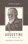 Augustine on the Christian Life - OTCL