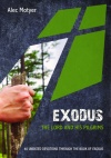 Exodus - The Lord and His Pilgrims, 40 Undated Devotions 