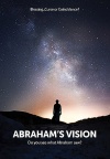 DVD - Abraham’s Vision - Do you see what Abraham Saw? 