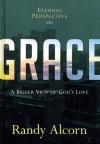 Grace, A Bigger View of God