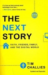 The Next Story - Faith, Friends, Family in the Digital World (Updated)