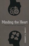Minding the Heart, The Way of Spiritual Transformation