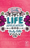 NLT Girls Life Application Study Bible, Paperback Edition