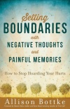Setting Boundaries with Negative Thoughts and Memories