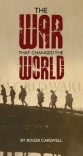 Tract - The War That Changed the World - (Pack of 25)