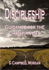 Discipleship, Guidance for the Christian Life
