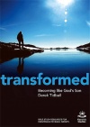 Transformed, Becoming Like God