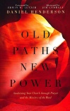 Old Paths, New Power 