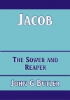 Jacob - The Sower and Reaper - CCS - BBS