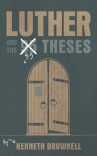 Luther and the 9-5 Theses