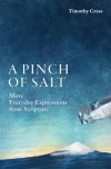 A Pinch of Salt, More Everyday Expressions from Scripture