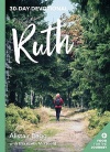 Ruth: Food for the Journey, 30 Day Devotional