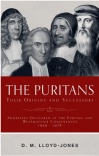 The Puritans - Their Origins and Successors