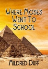 Where Moses Went to School - CCS