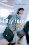 Rhythms of Grace, Finding Intimacy with God
