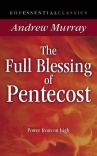The Full Blessing of Pentecost: Power From on High