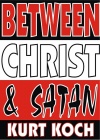 Between Christ & Satan