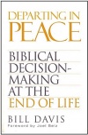 Departing in Peace: Biblical Decision-Making at the End of Life