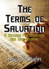 The Terms of Salvation; A Message For Ministers and Soul-Winners