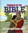 Parables of the Bible, The Son who Came Home 