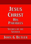 Jesus Christ: His Parables - CCS  - SOTS