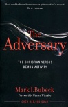 The Adversary: The Christian Versus Demon Activity  **