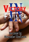 Victory in Failure, Sermons by Alexander MacLaren