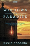 Windows on Paradise, Scenes of Hope and Salvation in the Gospel of Luke