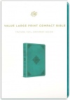 ESV Value Large Print Compact Bible, TruTone Teal 