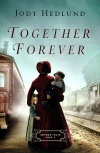 Together Forever, Orphan Train Series #2