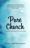 Pure Church: Recovering God