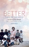 Better Than We Dreamed, The Story of Elaine Townsend