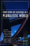Four Views of Salvation in a Pluralistic World - Counterpoint Series