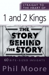 Straight to the Heart of 1 & 2 Kings - STTH