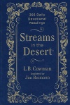 Streams in the Desert: 366 Daily Devotional Readings, Hardback Edition 