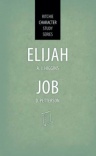 Elijah and Job, Ritchie Character Study Series