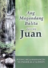 The Gospel of John - Philippine / Tagalog Edition