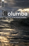 Columba: The Faith of an Island Soldier - Mentor Series