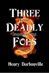 Three Deadly Foes, Fear, Loneliness & Worry