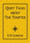 Quiet Talks About the Tempter