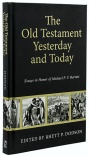 The Old Testament Yesterday and Today