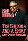 Ten Shekels and A Shirt and Other Sermons  
