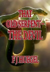 That Old Serpent The Devil